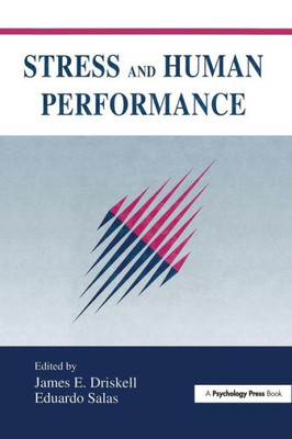 Stress and Human Performance (Applied Psychology Series)