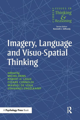 Imagery, Language and Visuo-Spatial Thinking (Current Issues in Thinking and Reasoning)