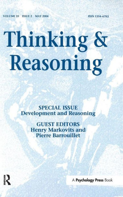 Development and Reasoning: A Special Issue of Thinking and Reasoning (Special Issues of Thinking and Reasoning)