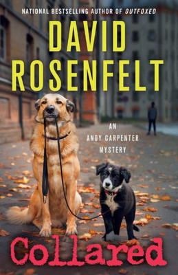 Collared: An Andy Carpenter Mystery (An Andy Carpenter Novel, 15)