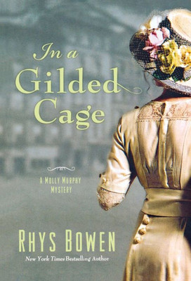 In a Gilded Cage: A Molly Murphy Mystery (Molly Murphy Mysteries, 8)