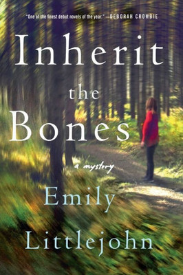 Inherit the Bones: A Detective Gemma Monroe Mystery (Detective Gemma Monroe Novels, 1)