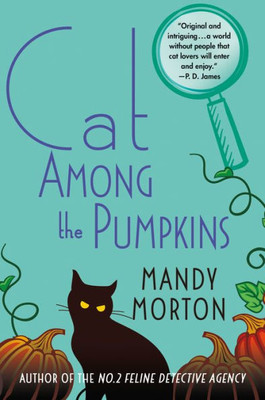 Cat Among the Pumpkins: A Hettie Bagshot Mystery (A Hettie Bagshot Mystery, 2)