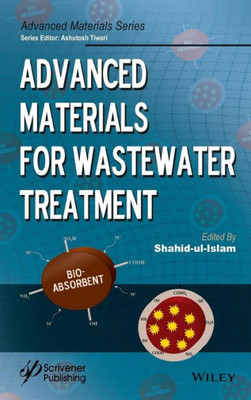 Advanced Materials for Wastewater Treatment (Advanced Material Series)