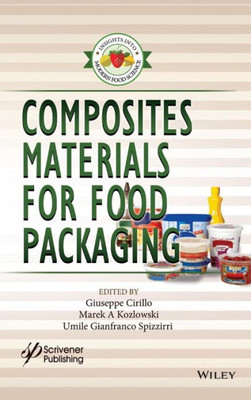 Composites Materials for Food Packaging (Insight to Modern Food Science)