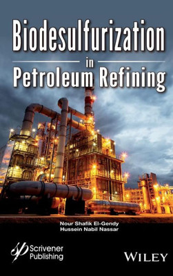 Biodesulfurization in Petroleum Refining