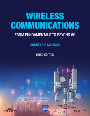 Wireless Communications: From Fundamentals to Beyond 5G (IEEE Press)