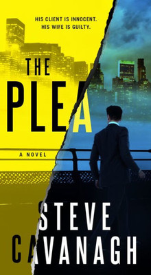 The Plea: A Novel (Eddie Flynn)