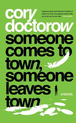 Someone Comes to Town, Someone Leaves Town: A Novel