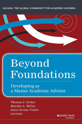 Beyond Foundations: Developing as a Master Academic Advisor