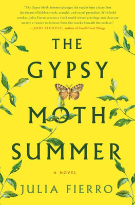 The Gypsy Moth Summer: A Novel