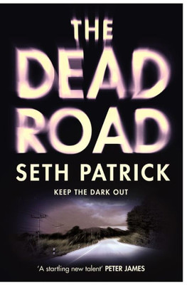 The Dead Road: A Novel (Reviver Trilogy, 3)
