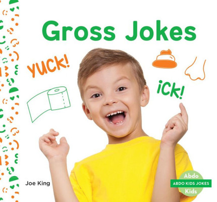 Gross Jokes (ABDO Kids Jokes)