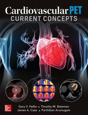 Cardiovascular PET: Current Concepts