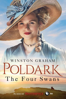 The Four Swans: A Novel of Cornwall, 1795-1797 (Poldark, 6)