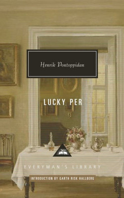 Lucky Per: Introduction by Garth Risk Hallberg (Everyman's Library Contemporary Classics Series)