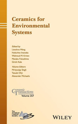 Ceramics for Environmental Systems (Ceramic Transactions Series)