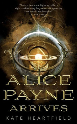 Alice Payne Arrives (Alice Payne, 1)