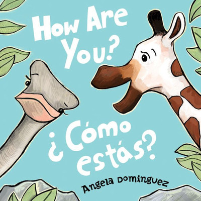 How Are You? / ?C?mo estßs? (Spanish bilingual)