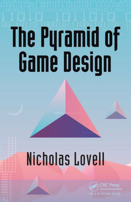 The Pyramid of Game Design
