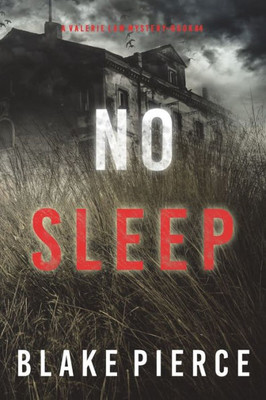 No Sleep (A Valerie Law FBI Suspense ThrillerùBook 4)