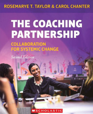 The Coaching Partnership: Collaboration for Systemic Change