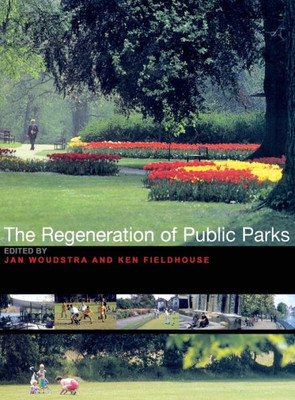 The Regeneration of Public Parks