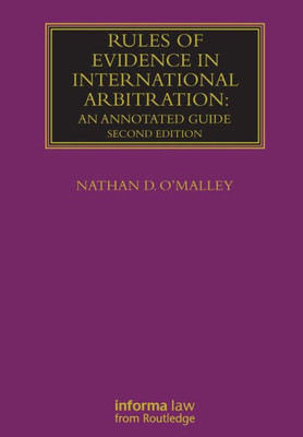 Rules of Evidence in International Arbitration (Lloyd's Arbitration Law Library)