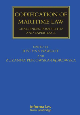 Codification of Maritime Law (Maritime and Transport Law Library)
