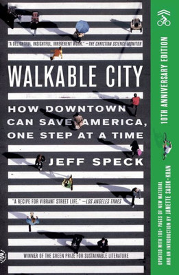 Walkable City (Tenth Anniversary Edition)