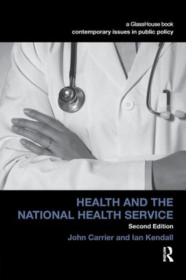 Health and the National Health Service (Contemporary Issues in Public Policy)