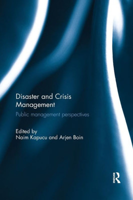 Disaster and Crisis Management: Public Management Perspectives