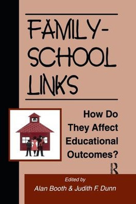 Family-School Links (Penn State University Family Issues Symposia Series)