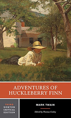 Adventures of Huckleberry Finn (Third Edition) (Norton Critical Editions)