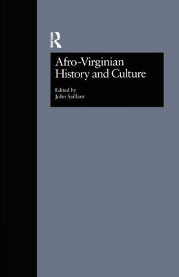 Afro-Virginian History and Culture (Crosscurrents in African American History)