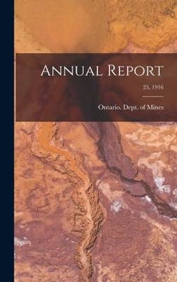 Annual Report; 25, 1916