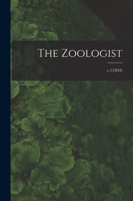 The Zoologist; v.1(1843)