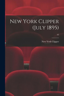 New York Clipper (July 1895); 43