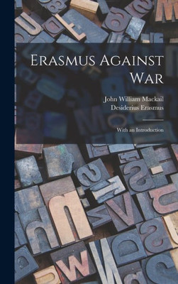 Erasmus Against War: With an Introduction