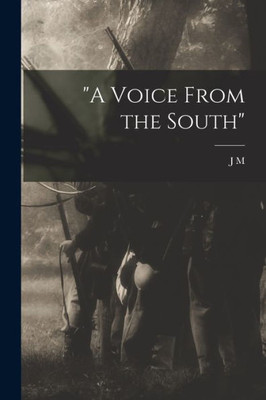 A Voice From the South