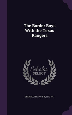 The Border Boys With the Texas Rangers