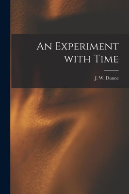 An Experiment With Time