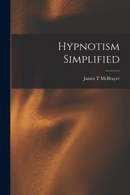 Hypnotism Simplified