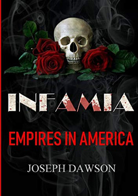 INFAMIA: Empires In America