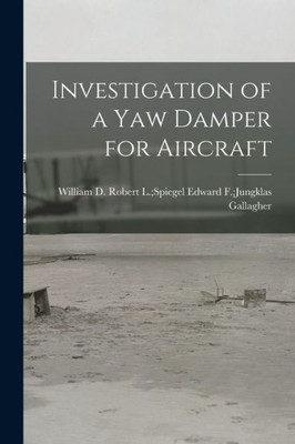 Investigation of a Yaw Damper for Aircraft