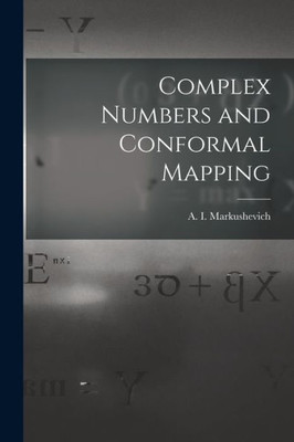 Complex Numbers and Conformal Mapping