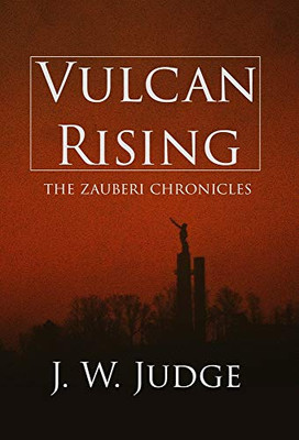 Vulcan Rising (The Zauberi Chronicles) - Hardcover