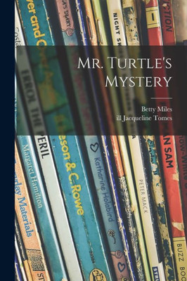 Mr. Turtle's Mystery