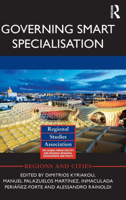 Governing Smart Specialisation (Regions and Cities)