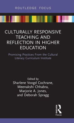 Culturally Responsive Teaching and Reflection in Higher Education